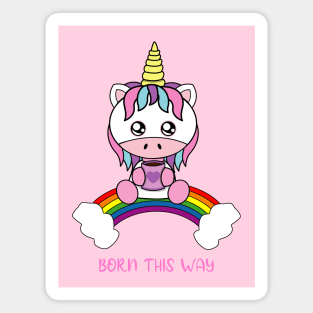 Born this way, lgbt pride Magnet